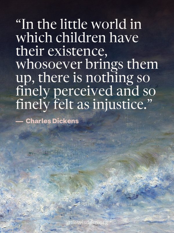 “In the little world in which children have their existence, whosoever brings them up, the…”, Charles Dickens. Wallpaper design 2.