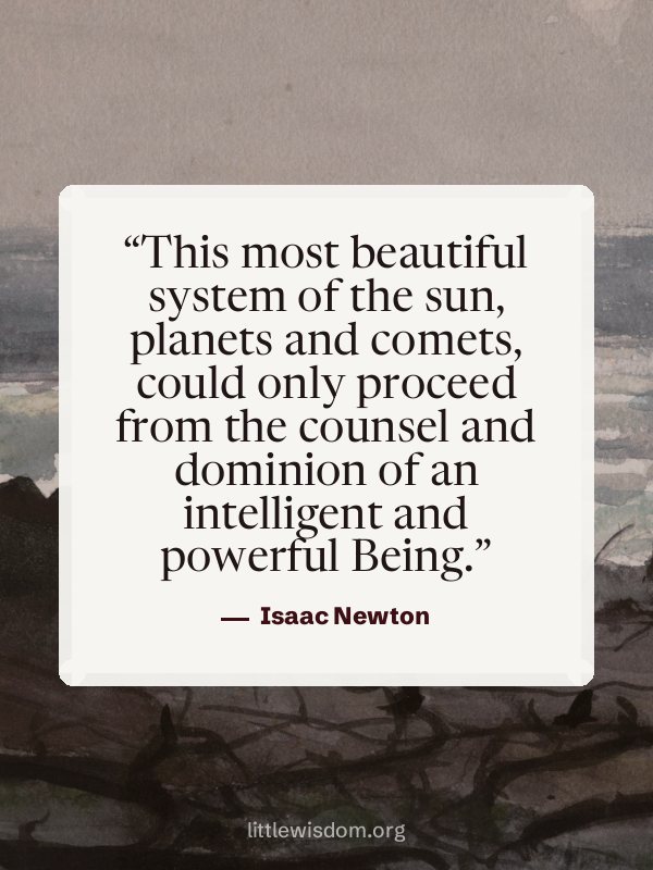 “This most beautiful system of the sun, planets and comets, could only proceed from the co…”, Isaac Newton. Wallpaper design 3.