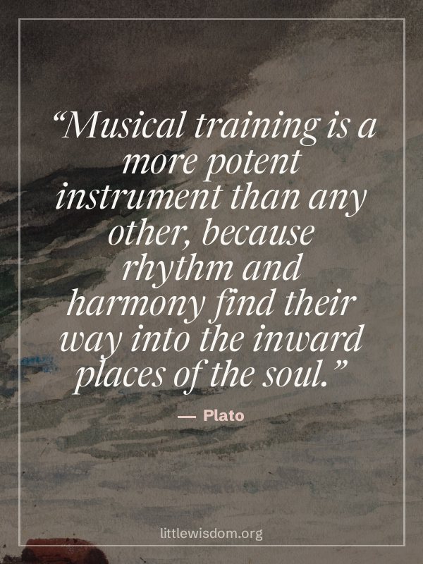 “Musical training is a more potent instrument than any other, because rhythm and harmony f…”, Plato. Wallpaper design 2.