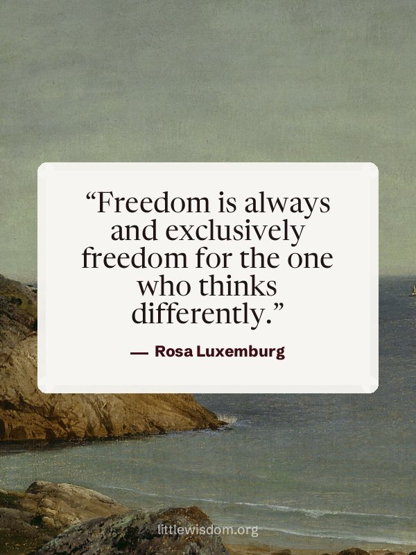 “Freedom is always and exclusively freedom for the one who thinks differently.”, Rosa Luxemburg. Wallpaper design 4.