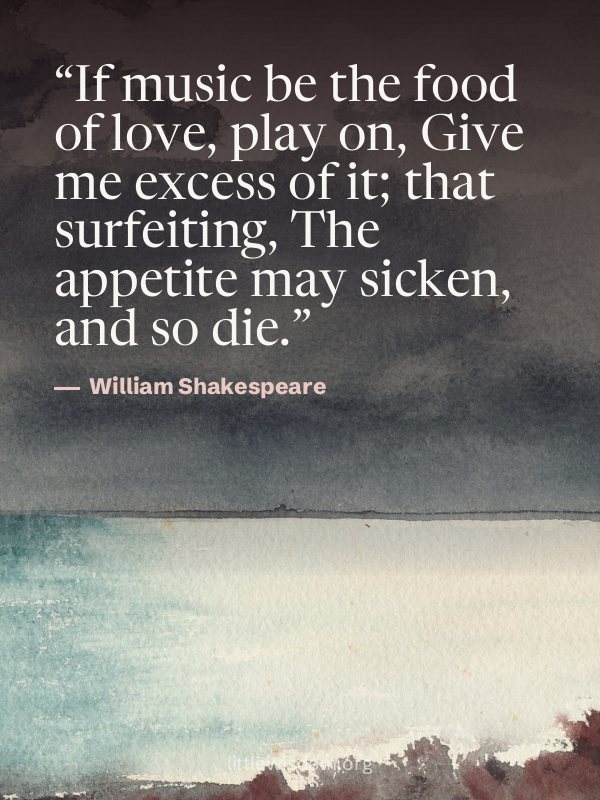 “If music be the food of love, play on, Give me excess of it; that surfeiting, The appetit…”, William Shakespeare. Wallpaper design 2.